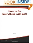 How to do Everything with Act!
