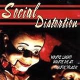 White Light White Heat White Trash - Social Distortion