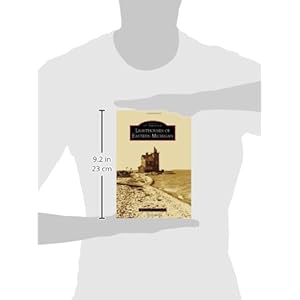 Lighthouses of Eastern Michigan (Images of America)