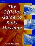 The Official Guide to Body Massage (Hairdressing & Beauty Industry Authority Series)
