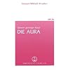 Unsere geistige Haut. Die Aura
