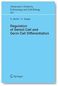 Regulation of Sertoli Cell and Germ Cell Differentiation (Advances in Anatomy, Embryology and Cell Biology)