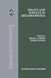 Essays and Surveys in Metaheuristics