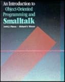 An introduction to object-oriented programming and Smalltalk