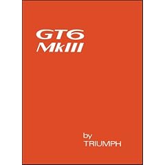 Triumph Owners' Handbook: Gt6 Mk3: Part No. 545186