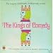 The Kings Of Comedy: A Rare Cavalcade Of Timeless Entertainment Starring Over 40 Come...