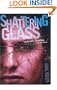 Shattering Glass