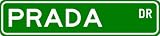 PRADA Street Sign ~ Personalized Family Lastname Sign ~ Gameroom, Basement, Garage Sign **