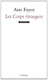 Les Corps �trangers