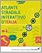 Confronta prezzi Atlante stradale interattivo d Italia. CD-ROM