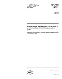 ISO/TR 14032:1999, Environmental management -- Examples of environmental performance evaluation (EPE)
