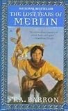 The Lost Years of Merlin
