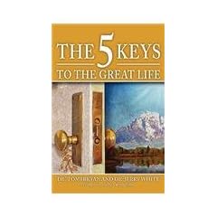 The 5 Keys to the Great Life