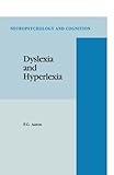 Dyslexia and hyperlexia : diagnosis and management of developmental reading disabilities