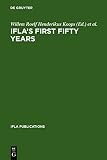 IFLA's first fifty years : achievement and challenge in international librarianship