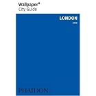 Wallpaper City Guide: London 2008 (Wallpaper City Guides) (Wallpaper City Guides (Phaidon Press)) by  Editors of Wallpaper Magazine