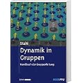Dynamik in Gruppen - Handbuch der Gruppenleitung