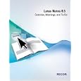 Lotus Notes 8.5: Calendar, Meetings, and To Do