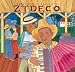 Putumayo Presents: Zydeco