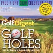 Golf Digest 365 Golf Holes Page-A-Day Calendar 2009 (Colour Page a Day Calendars)