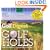 Golf Digest 365 Golf Holes Page-A-Day Calendar 2009 (Colour Page a Day Calendars)