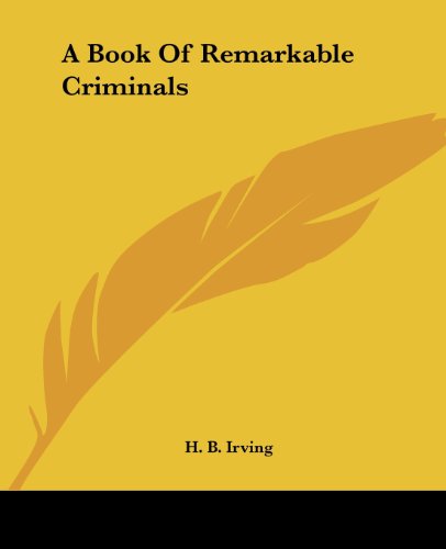 a book of remarkable criminals