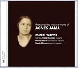 Compl.Musical Works of Agnes Jama - Marcel Worms