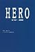HERO �ҡ�����2006 (�޷���ʸ�� �� 7-2) (�޷���ʸ�� �� 7-2)