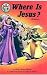 Where Is Jesus?: Matthew 27: 62-66, 28: 1-9 (Easter) (Hear Me Read Series)