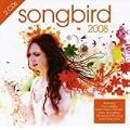 Songbird 2008