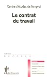Revue Editions La Découverte  / Le contrat de travail