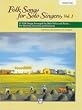Folk Songs for Solo Singers - Medium High Voice - Vol. 1 - Bk+CD