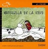 Mariquilla En La Nieve (Caballo Alado Series, Al Paso)