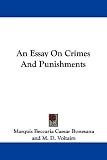 An Essay on Crimes and Punishments