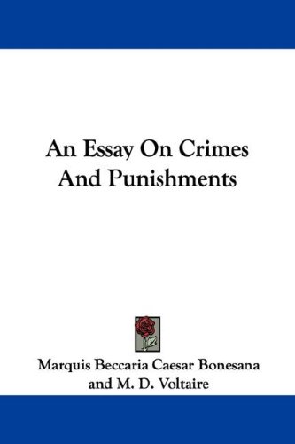 An Essay on Crimes and Punishments