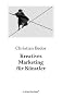 Kreatives Marketing f�r K�nstler