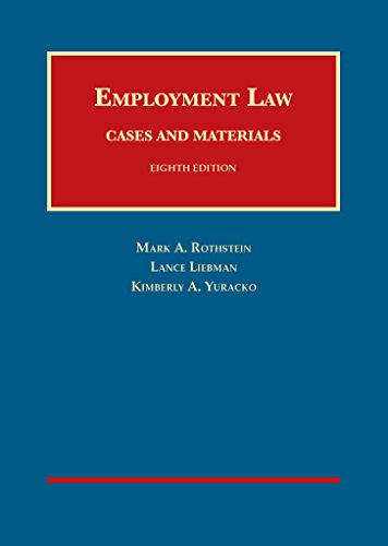 Employment Law Cases and Materials (University Casebook Series)