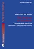 Die Anderen im Schulbuch: Rassismen, Exotismen, Sexismen und Antisemitismus in &ouml;sterreichischen Schulb&uuml;chern - Christa Markom, Heidi Weinh&auml;upl