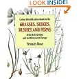 Colour Identification Guide to the Grasses, Sedges, Rushes and Ferns of the British Isles and North-Western Europe