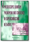 Macroscopic Quantum Phenomena and Coherence in Superconducting Networks