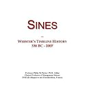 Sines: Webster's Timeline History, 338 BC - 2007