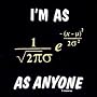 I'm as Normal T-shirt