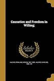 Causation and Freedom in Willing;