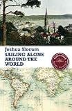 Sailing Alone around the World (Stanfords Travel Classics)