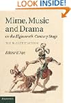 Mime, Music and Drama on the Eighteen...