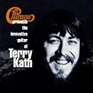Chicago Presents The Innovative Guitar of Terry Kath