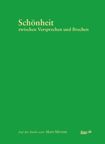 Schönheit: Zwischen Versprechen und Brechen (German Edition)