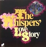 Love Story - The Whispers [Vinyl LP Record]