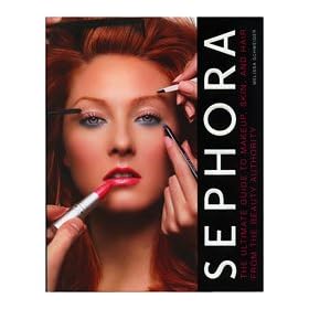 Sephora Brand The Ultimate Guide To Makeup, Skin, and Hair From The Beauty Authority