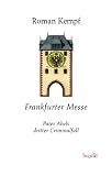 Frankfurter Messe: Pater Abels dritter Criminalfall